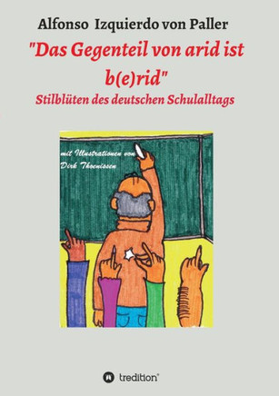 Das Gegenteil von arid ist b(e)rid