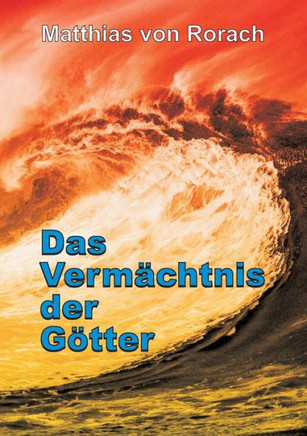 Das Verm?chtnis der G?tter