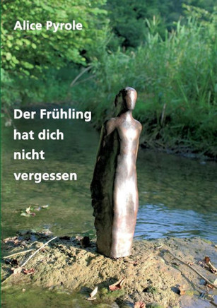 Der Fr?hling hat dich nicht vergessen