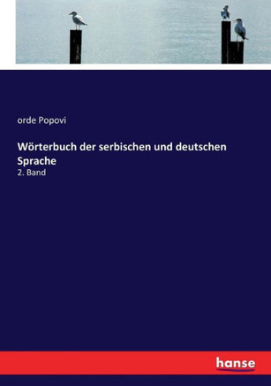W?rterbuch der serbischen und deutschen Sprache: 2. Band
