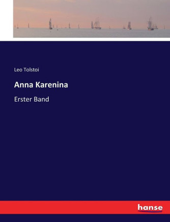 Anna Karenina: Erster Band