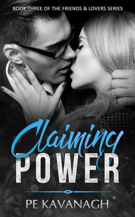 Claiming Power (Friends & Lovers)
