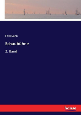 Schaub?hne: 2. Band