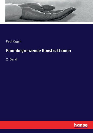 Raumbegrenzende Konstruktionen: 2. Band