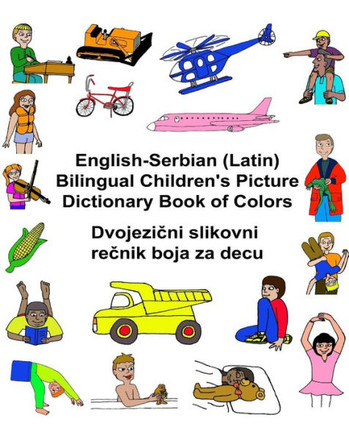English-Serbian (Latin) Bilingual Children'S Picture Dictionary Book Of Colors (Freebilingualbooks.Com)