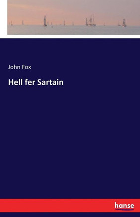 Hell fer Sartain
