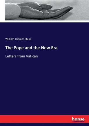 The Pope and the New Era: Letters from Vatican