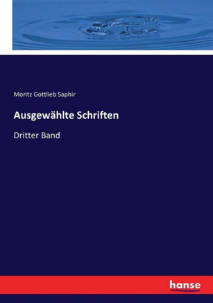 Ausgew?hlte Schriften: Dritter Band