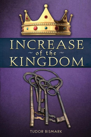 Increase Of The Kingdom (The Kingdom Series)