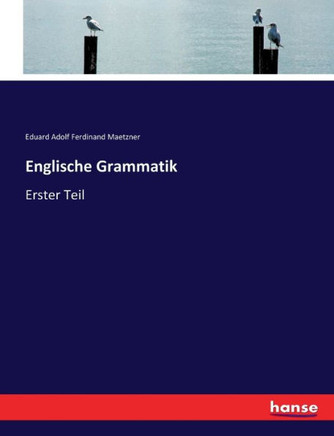 Englische Grammatik: Erster Teil