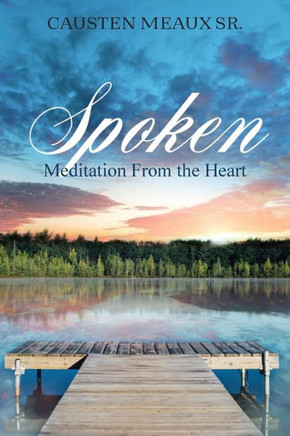 Spoken: Meditation From The Heart