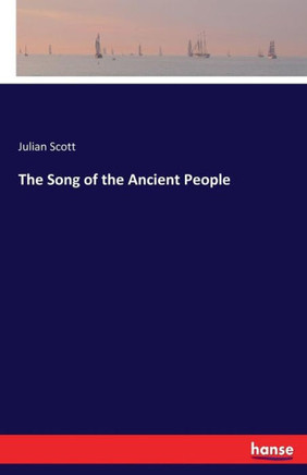 The Song of the Ancient People