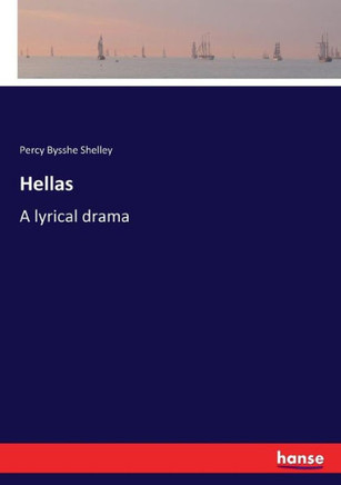 Hellas: A lyrical drama