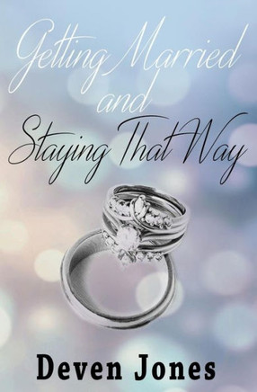 Getting Married And Staying That Way