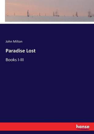 Paradise Lost: Books I-III