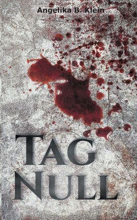 Tag Null: Thriller
