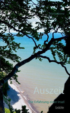 Auszeit: Die Erfahrung einer Insel