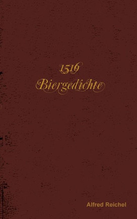 1516 Biergedichte