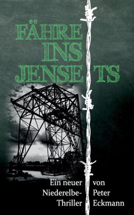 F?hre ins Jenseits: Ein Niederelbe-Krimi