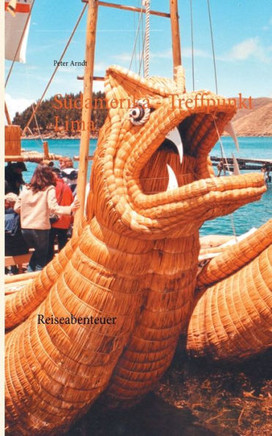 S?damerika - Treffpunkt Lima: Reiseabenteuer