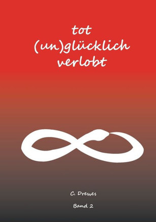 Tot (un)gl?cklich verlobt: Band 2