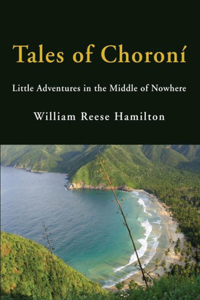 Tales Of Choroni': Little Adventures In The Middle Of Nowhere