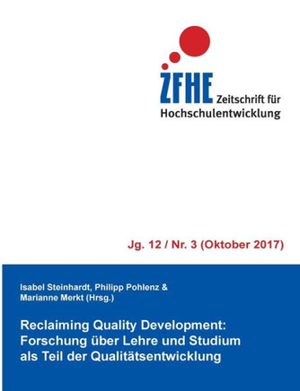 Reclaiming Quality Development: Forschung ?ber Lehre und Studium als Teil der Qualit?tsentwicklung