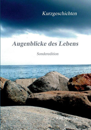 Augenblicke des Lebens: Sonderedition