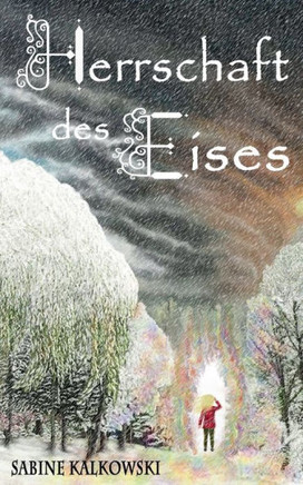 Herrschaft des Eises