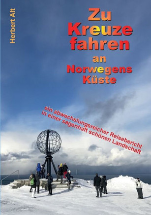 Zu Kreuze fahren an Norwegens K?ste: Kreuzfahrt-Neulinge auf dem Weg ins Abenteuer