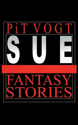 Sue: Fantasy Stories