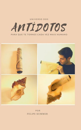 Ant?dotos: Para Que Te Tornes Cada Vez Mais Humano