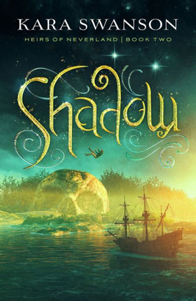 Shadow (Volume 2) (Heirs Of Neverland)