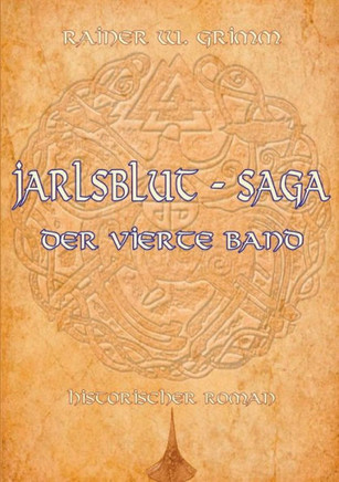 Jarlsblut - Saga: Der vierte Band