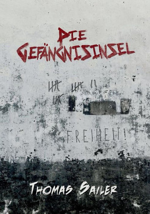 Die Gef?ngnisinsel