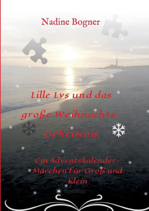 Lille Lys und das gro?e Weihnachtsgeheimnis