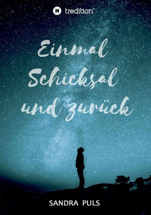 Einmal Schicksal und zur?ck