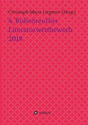 4. Bubenreuther Literaturwettbewerb 2018