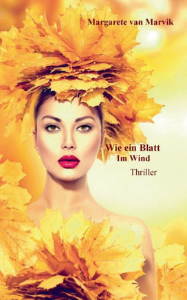 Wie ein Blatt im Wind