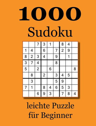 1000 Sudoku leichte Puzzle f?r Beginner