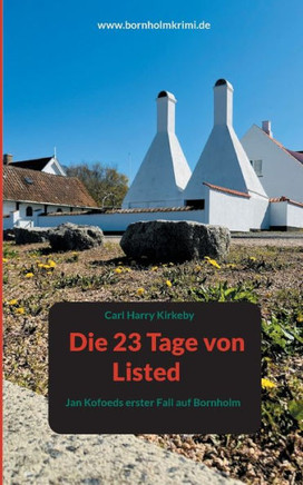 Die 23 Tage von Listed: Jan Kofoeds erster Fall auf Bornholm