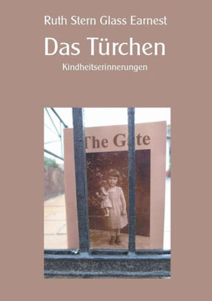 Das T?rchen: Kindheitserinnerungen