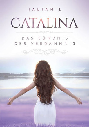 Catalina: Das B?ndnis der Verdammnis