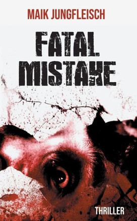 Fatale Mistake