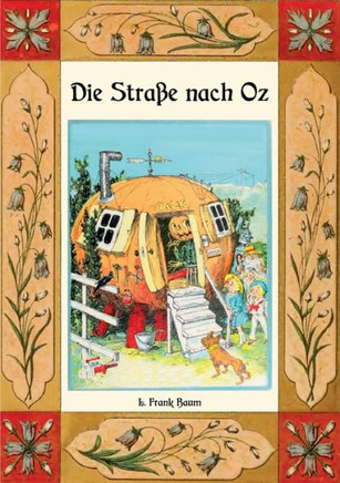 Die Stra?e nach Oz - Die Oz-B?cher Band 5
