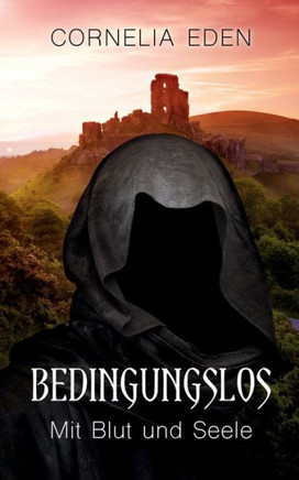 Bedingungslos: Mit Blut und Seele