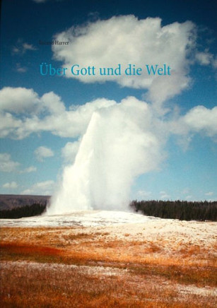 ?ber Gott und die Welt
