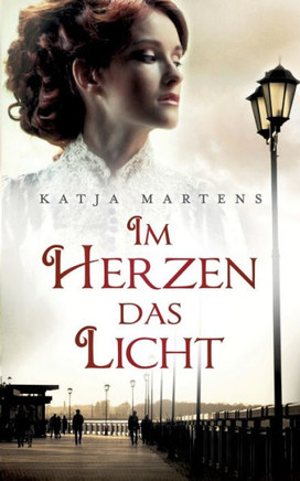 Im Herzen das Licht