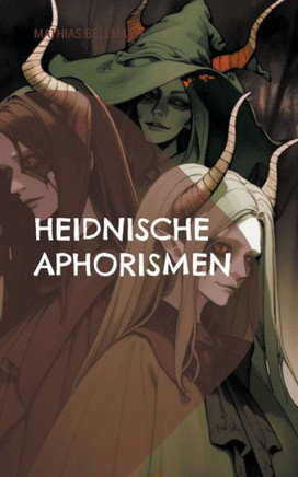 Heidnische Aphorismen