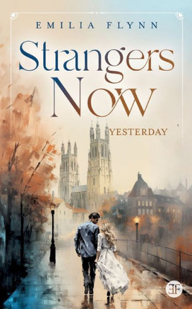 Strangers Now: Yesterday